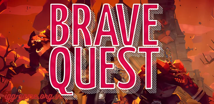 Brave Quest