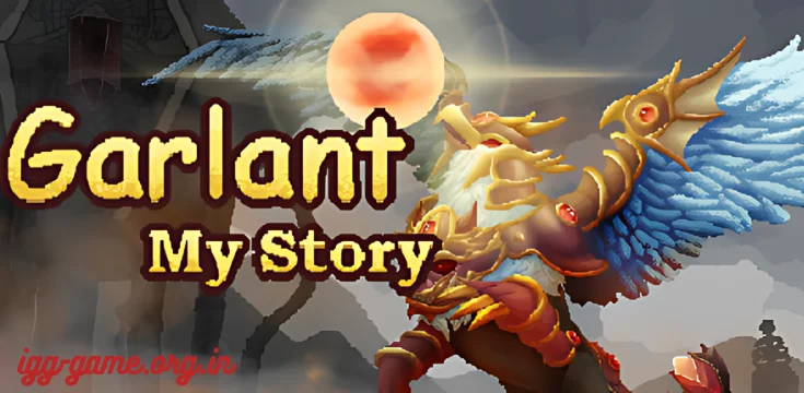 Garlant My Story