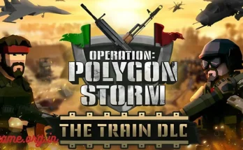 Operation Polygon Storm The Train DLC igg-games