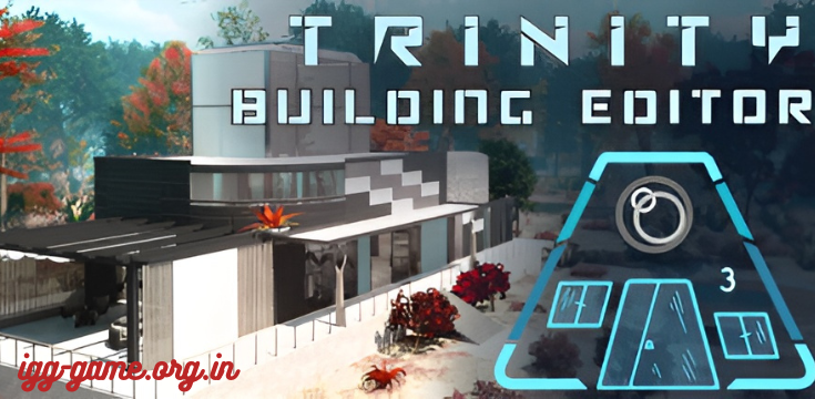 Trinity Building Editor-TENOKE