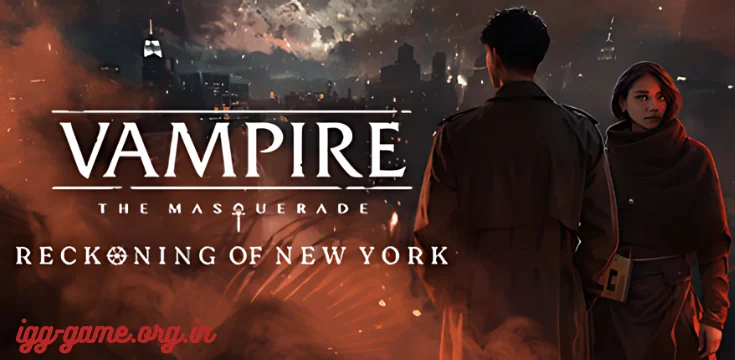 VampireThe Masquerade Reckoning of New York